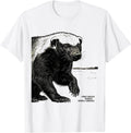Men's Honey Badger Remains Entirely Unmoved Funny Animal Lover T-Shirt - White
