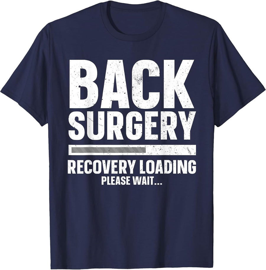 Back Surgery Design for Men Women Post Back Surgery Recovery T-Shirt - Navy Blue