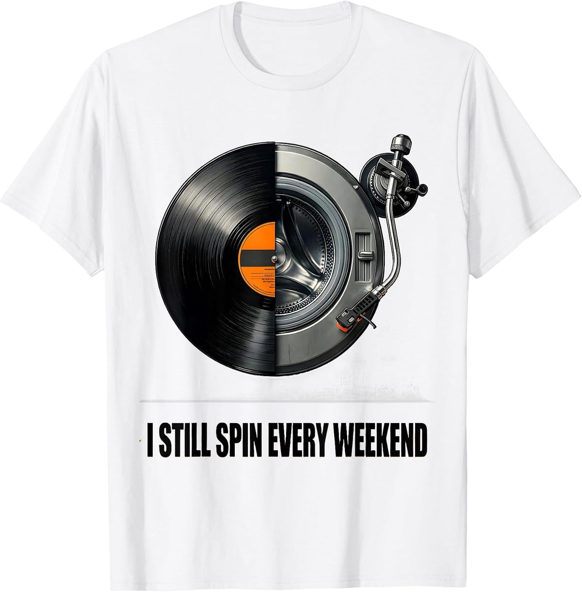 Men's I Still Spin Every Weekend Brutalist 90s Gangster Rap DJ T-Shirt - White