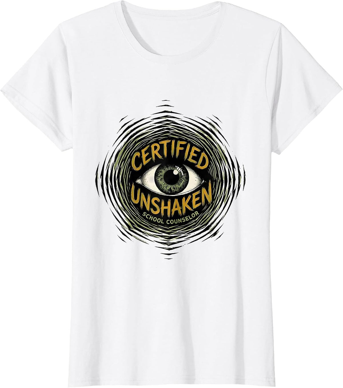 Women's Certified Unshaken School Counselor Mental Health Humor T-Shirt - White