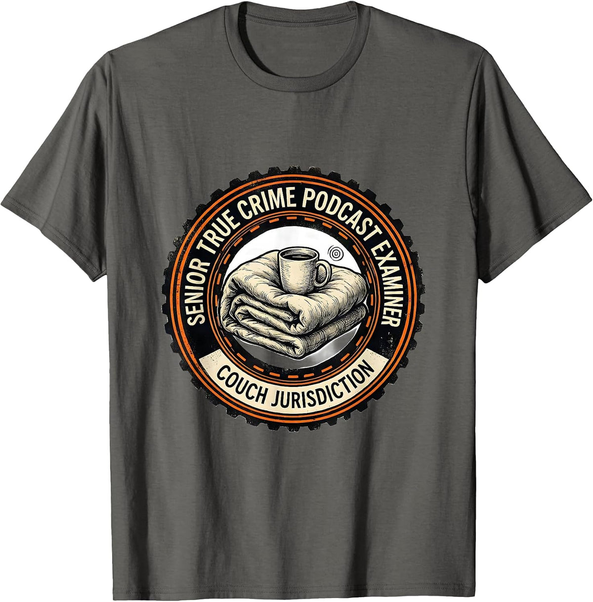 Senior True Crime Podcast Examiner, Couch Jurisdiction T-Shirt - Asphalt Grey