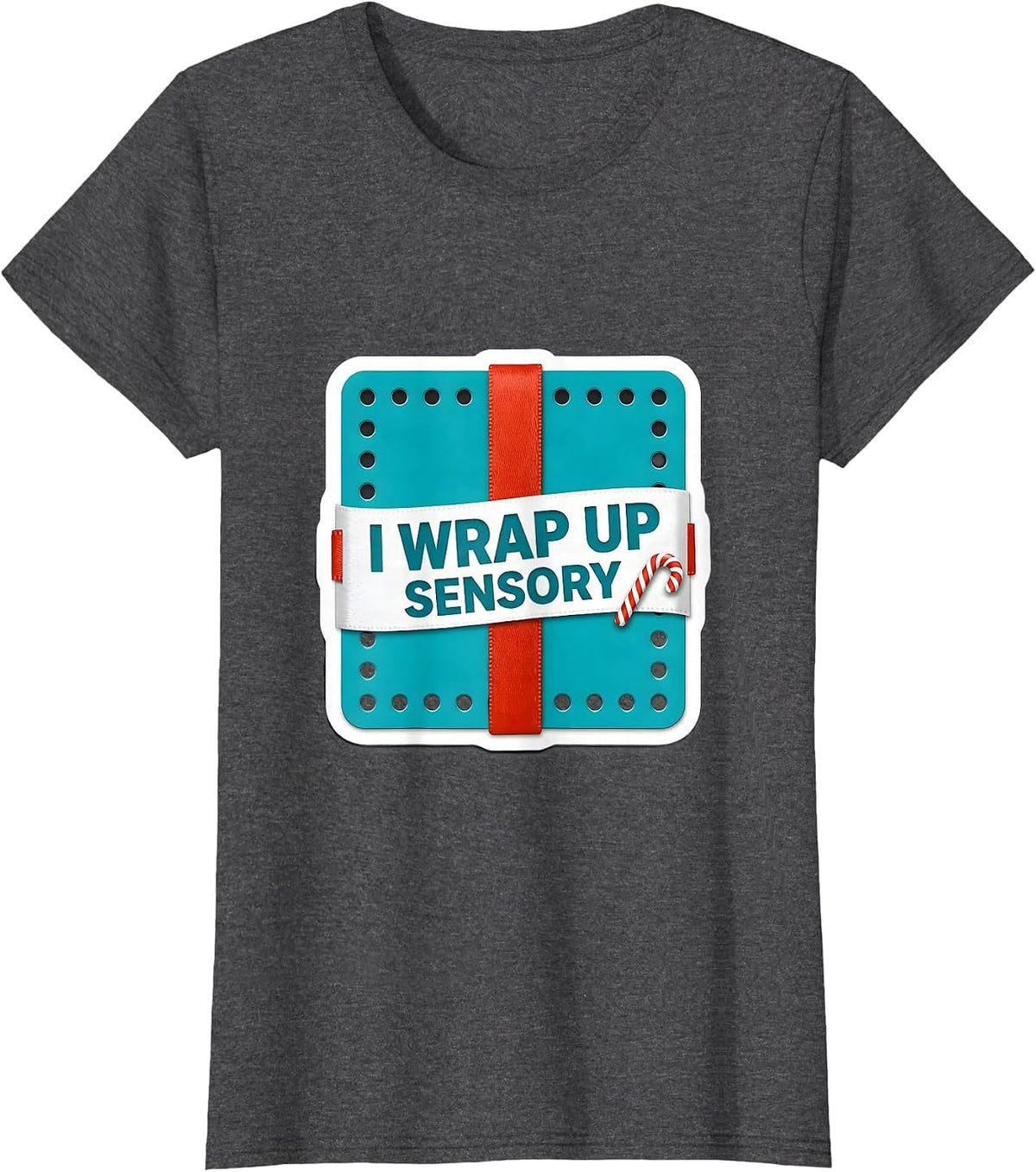 Women's I Wrap Up Sensory Occupational Therapist Christmas Holiday T-Shirt - Dark Heather Grey