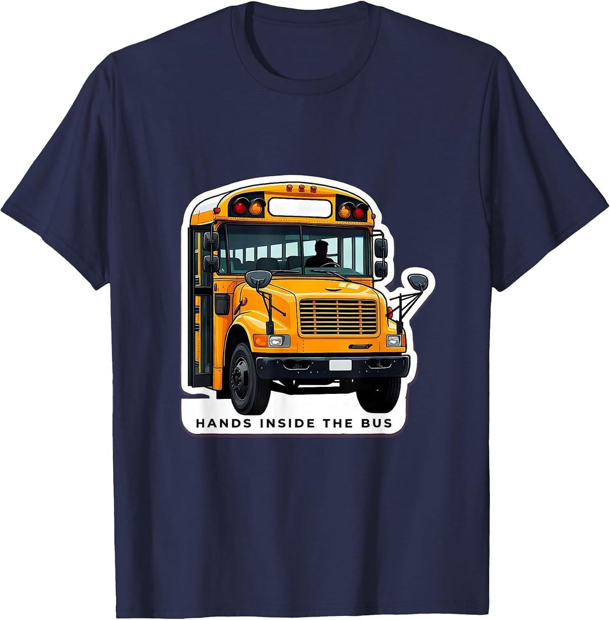 Hands Inside The Bus Funny School Bus Driver Appreciation T-Shirt - Navy Blue