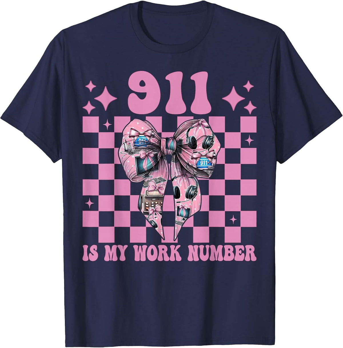 911 is My Work Number 911 Dispatcher Operator Emergency Girl T-Shirt - Navy Blue