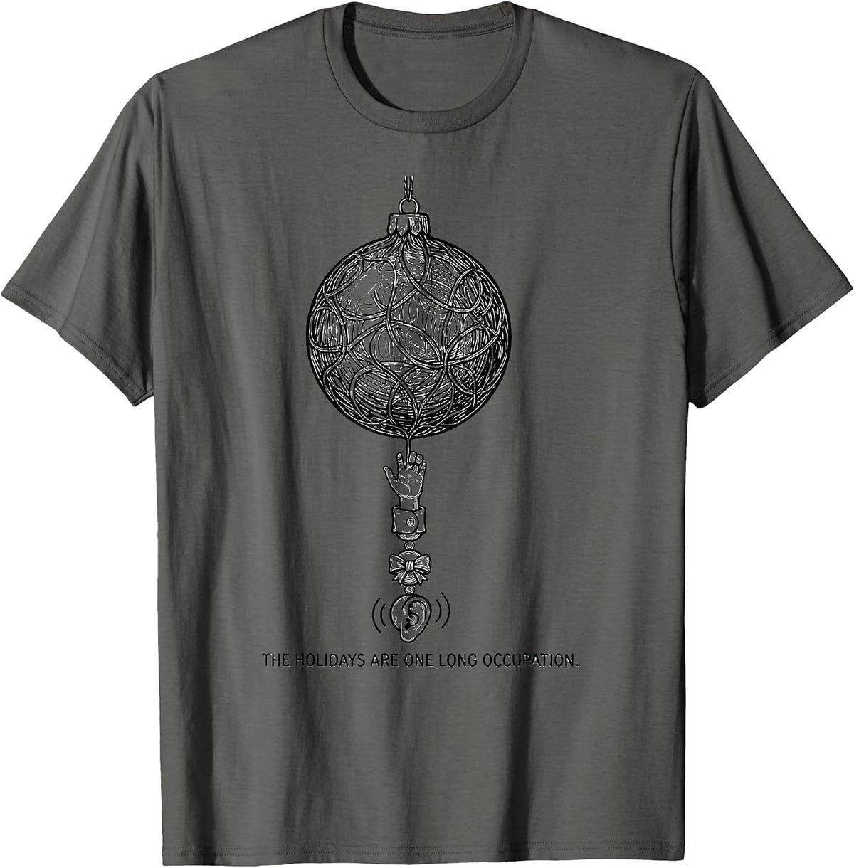 Men's The Holidays Are One Long Occupation Occupational Therapist T-Shirt - Asphalt Grey