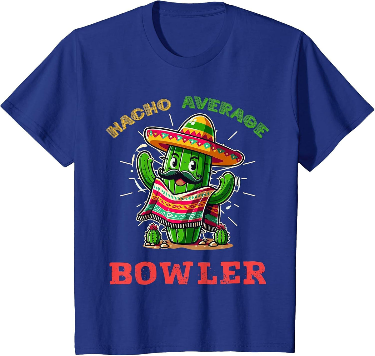 Nacho Average Bowler Legend Hobby T-Shirt - Royal Blue