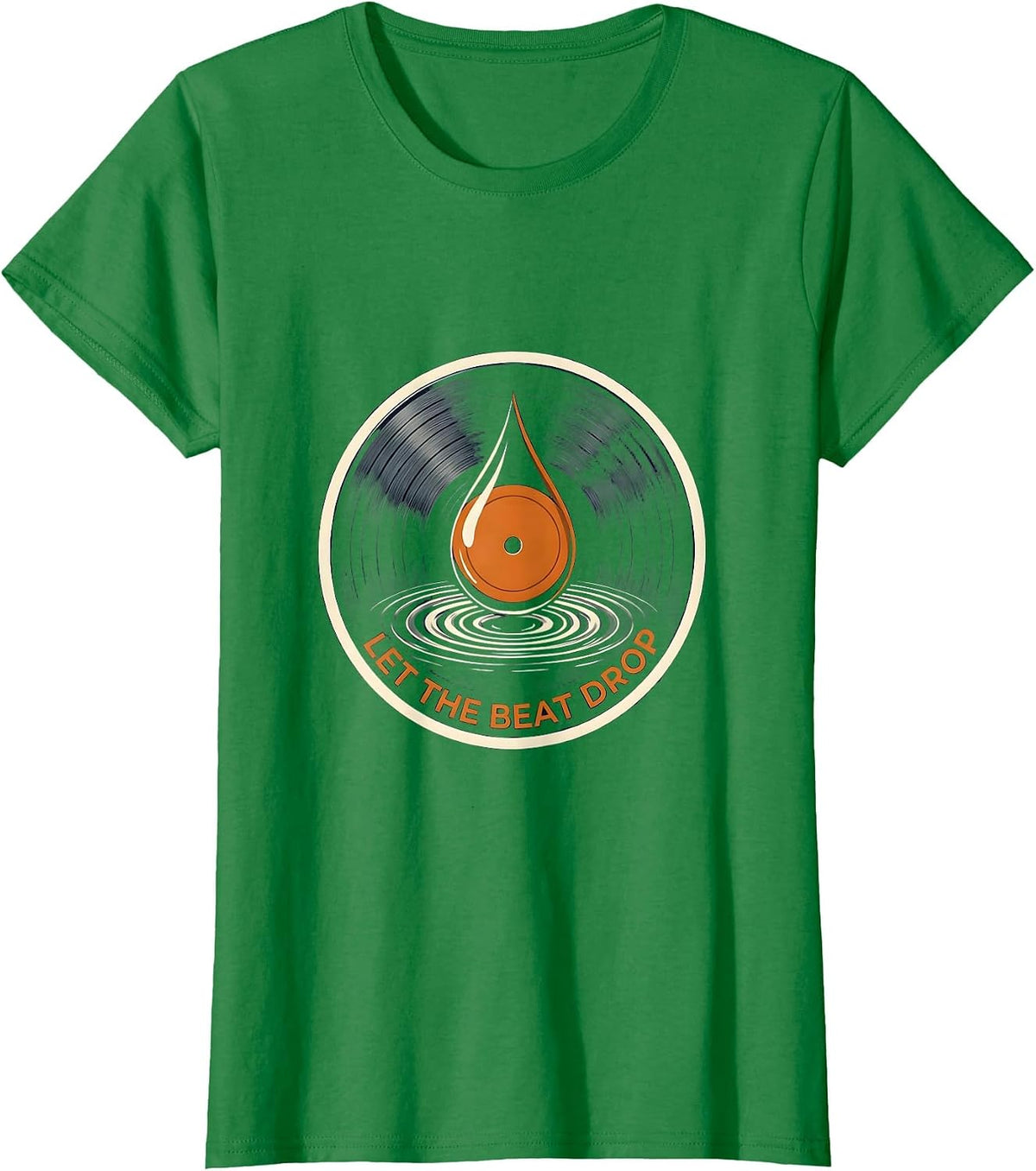 Let the Beat Drop Hip Hop Music Design T-Shirt - Kelly Green