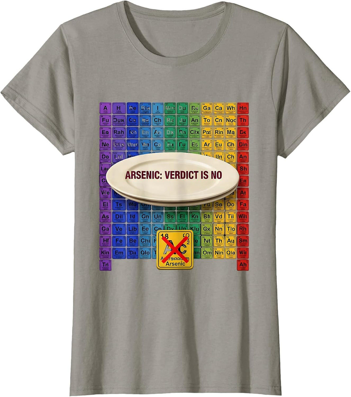 Women's Arsenic: Verdict Is No Funny Periodic Table Chemistry T-Shirt - Slate Grey