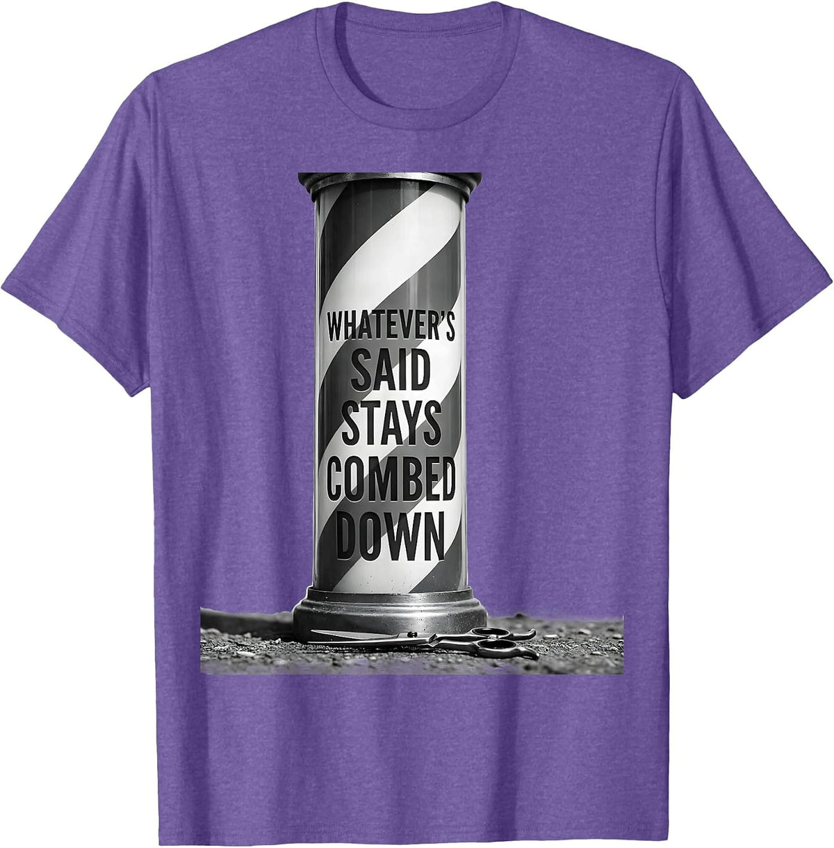 Men's Whatever's Said Stays Combed Down Funny Barber Vintage Gift T-Shirt - Purple Heather