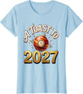 Women's A Toast To 2027 Whimsical Festive New Years Eve Party T-Shirt - Baby Blue