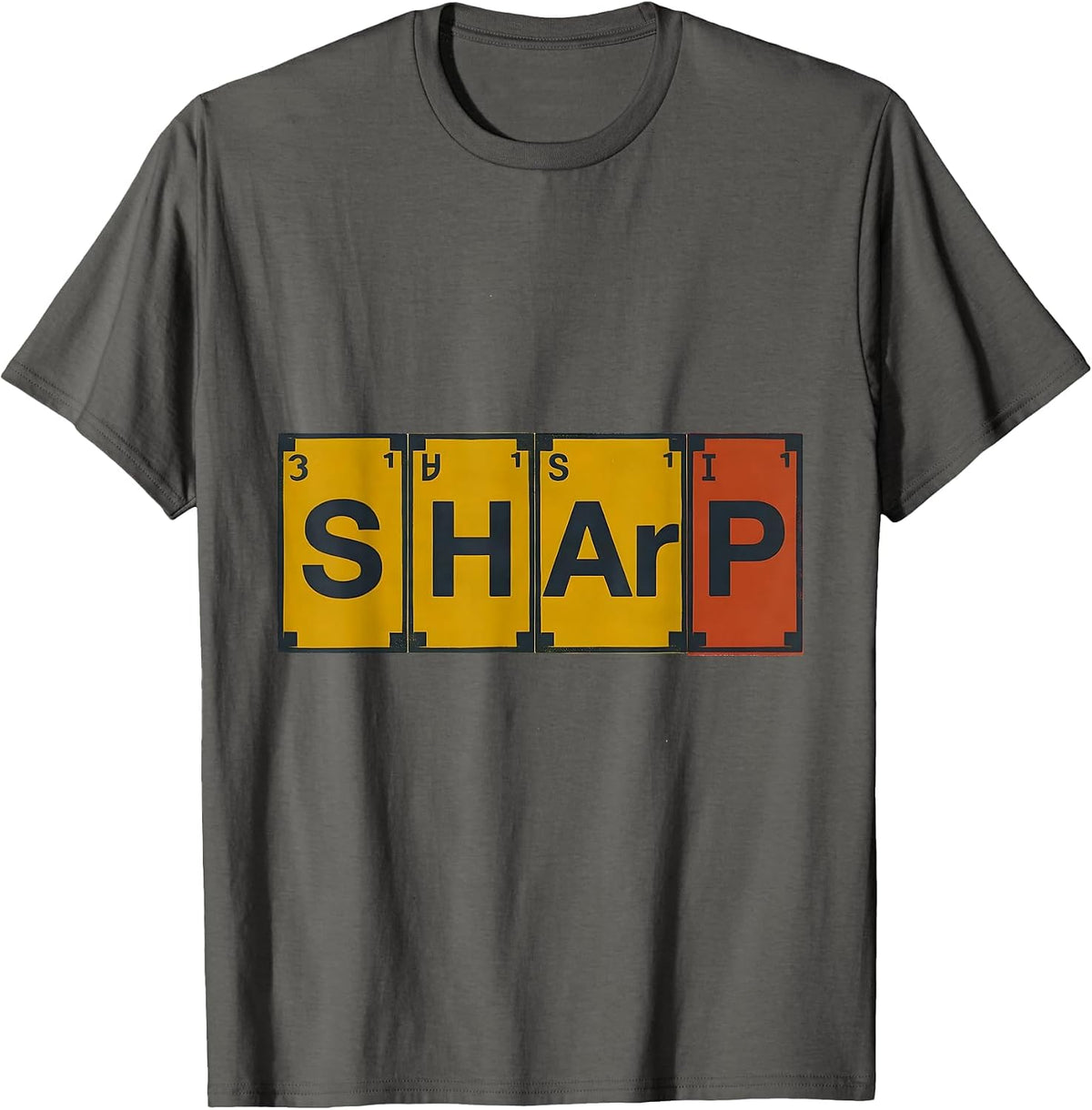 Men's SHArP Screenprint Poster Nerdy Chemistry Pun Science Humor T-Shirt - Asphalt Grey