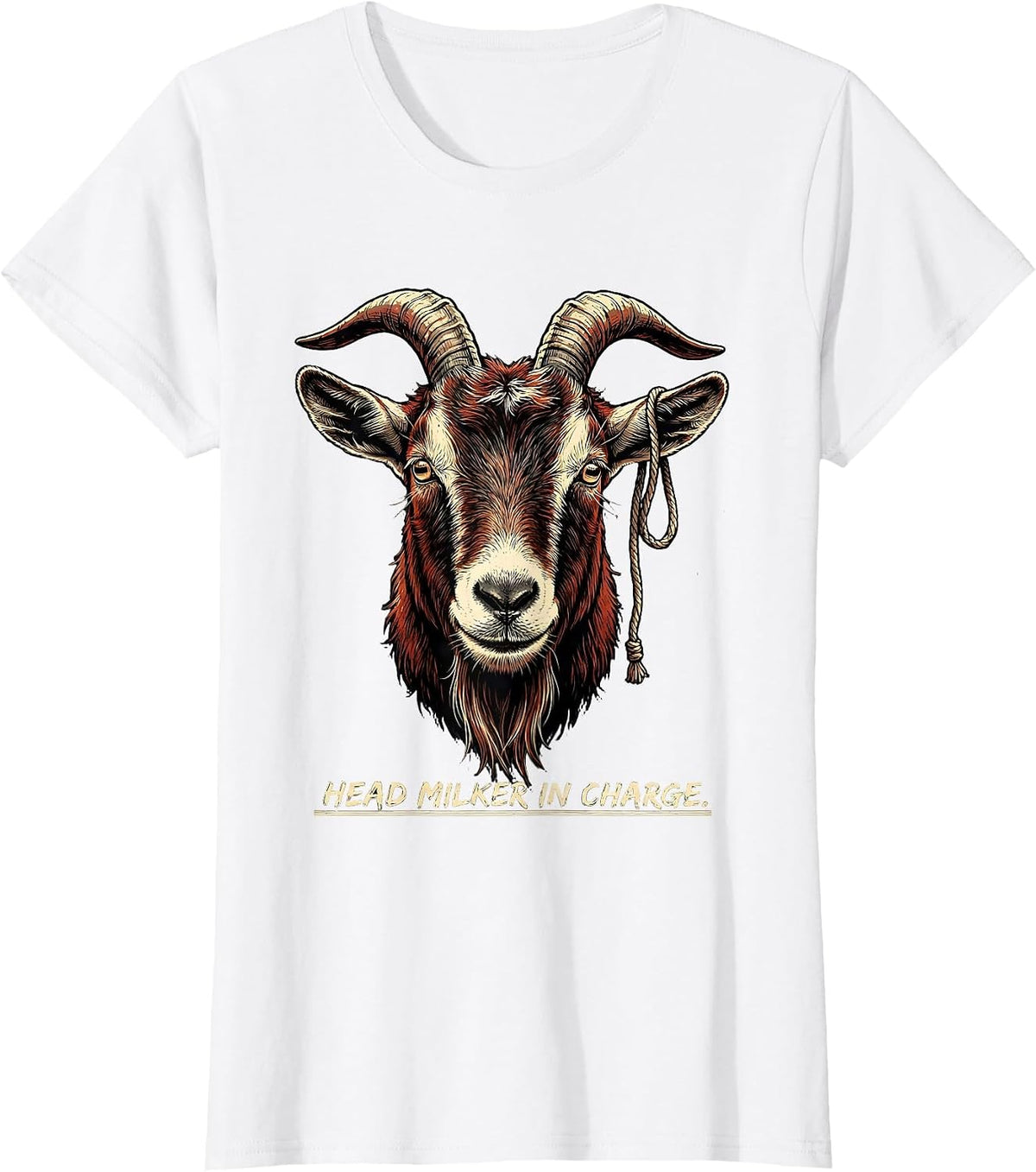 Women's Head Milker In Charge Funny Goat Farmer Animal Lover Gift T-Shirt - White