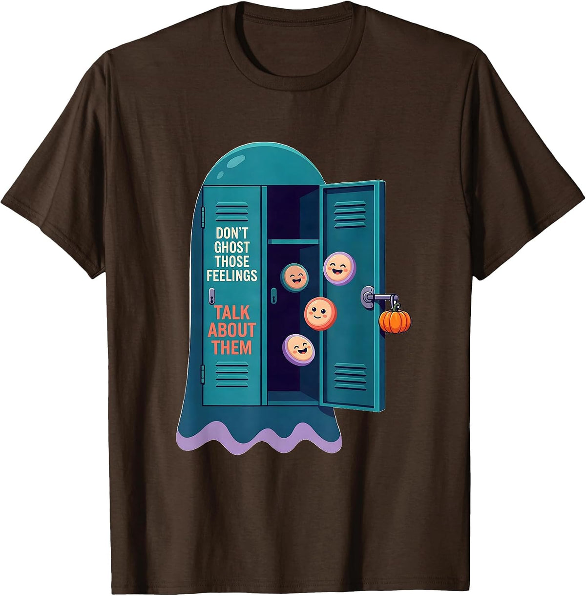 Men's Don't Ghost Those Feelings Talk About Them Therapist T-Shirt - Brown