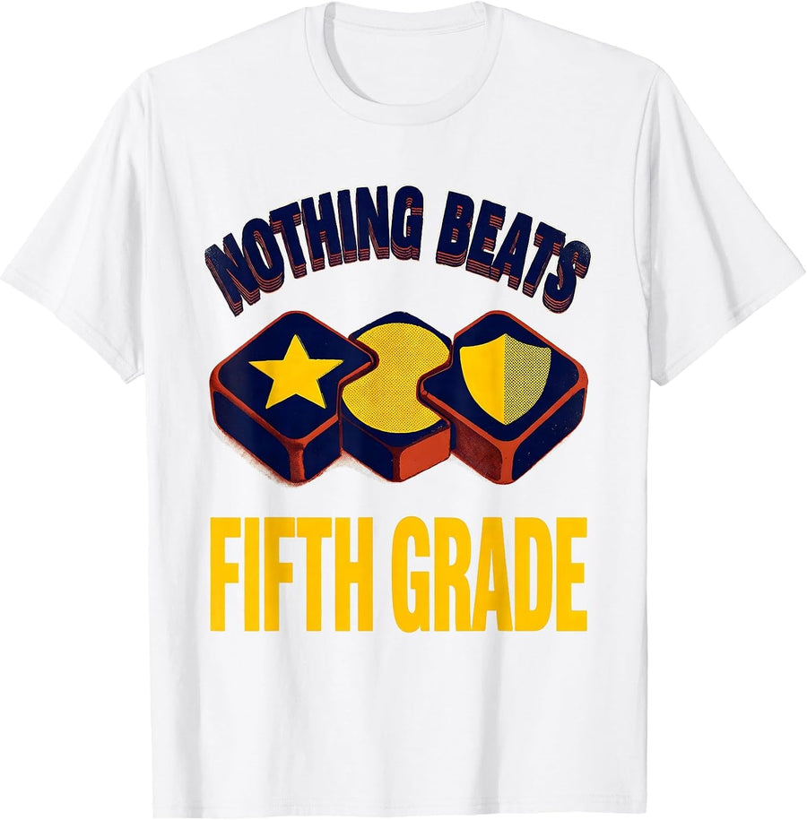 Men's Nothing Beats Fifth Grade Funny Back To School Teacher Kids T-Shirt - White
