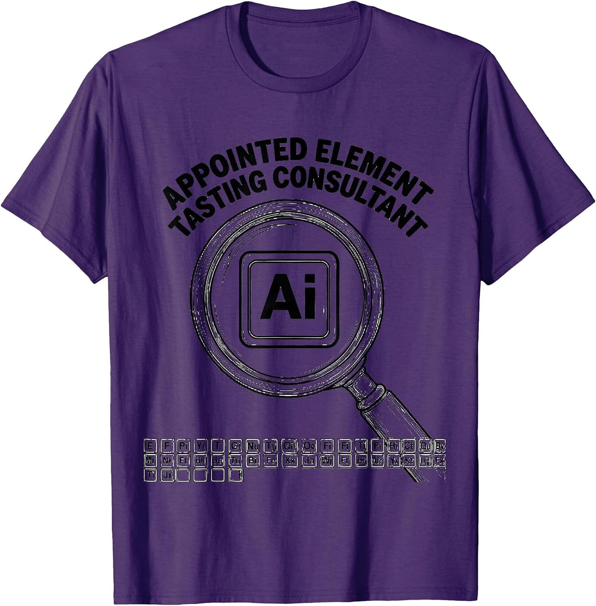 Men's Appointed Element Tasting Consultant Funny Science Teacher T-Shirt - Purple