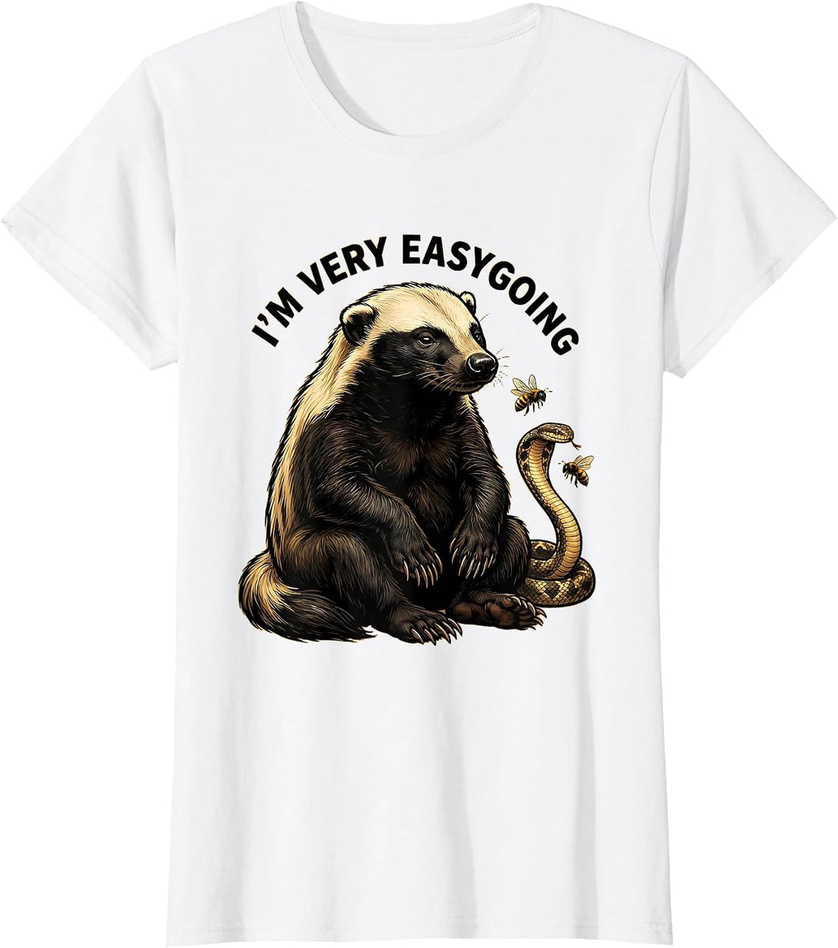Women's I'm Very Easygoing Cartoon Honey Badger Fearless Animal T-Shirt - White