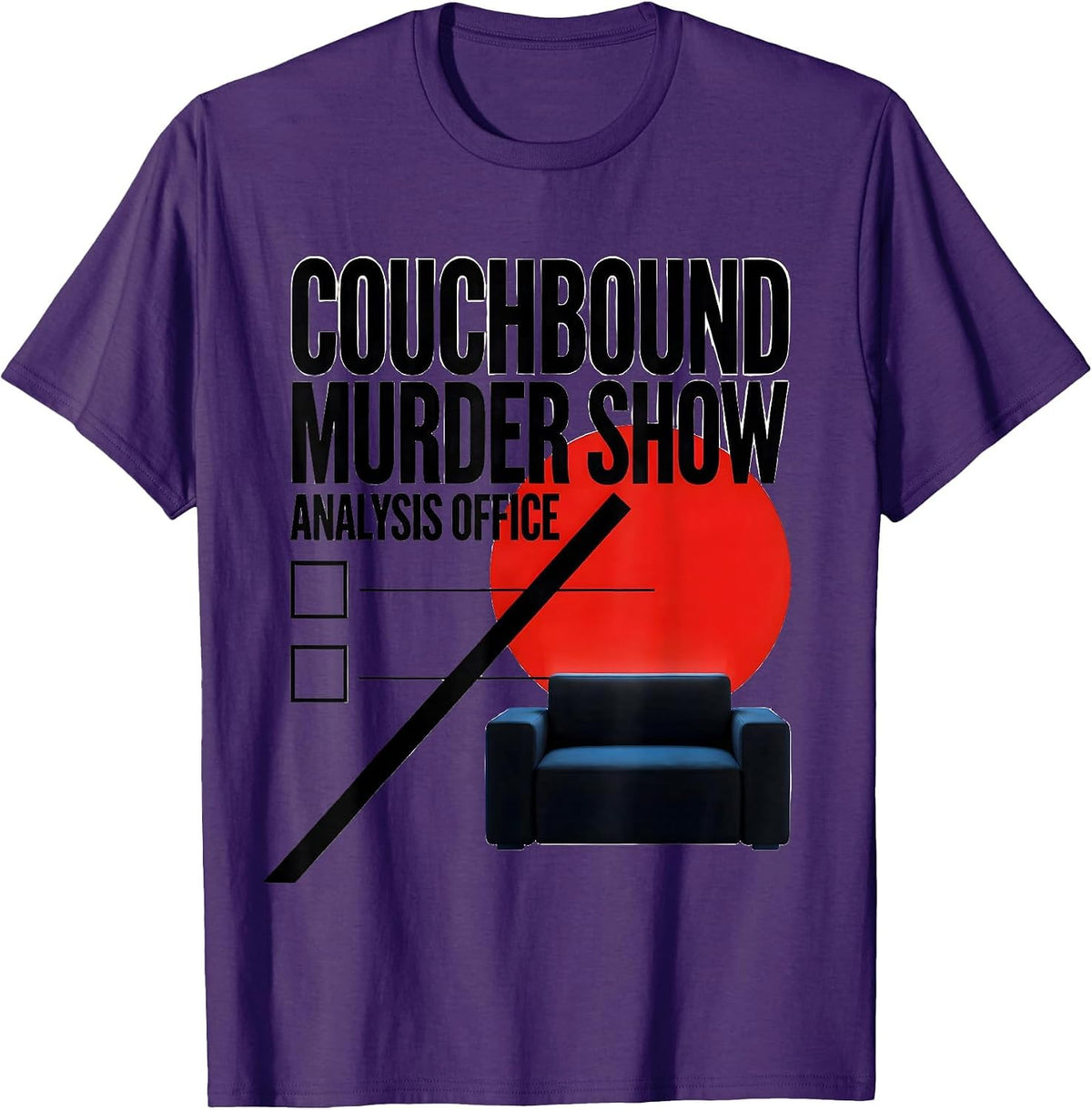 Couchbound Murder Show Analysis Office Funny True Crime T-Shirt - Purple