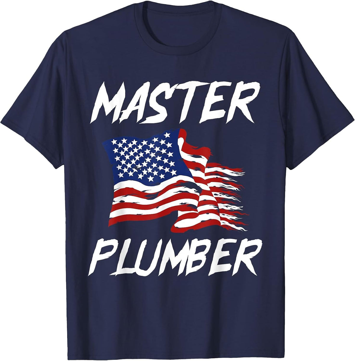 Patriotic Master Plumber US Flag Plumbing Expert T-Shirt - Navy Blue