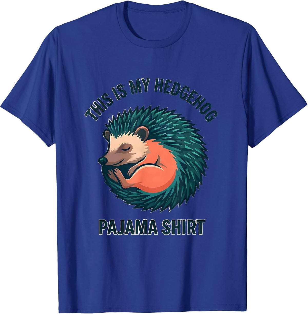 Men's This Is My Hedgehog Pajama Shirt Funny Bedtime Kids Gift T-Shirt - Royal Blue