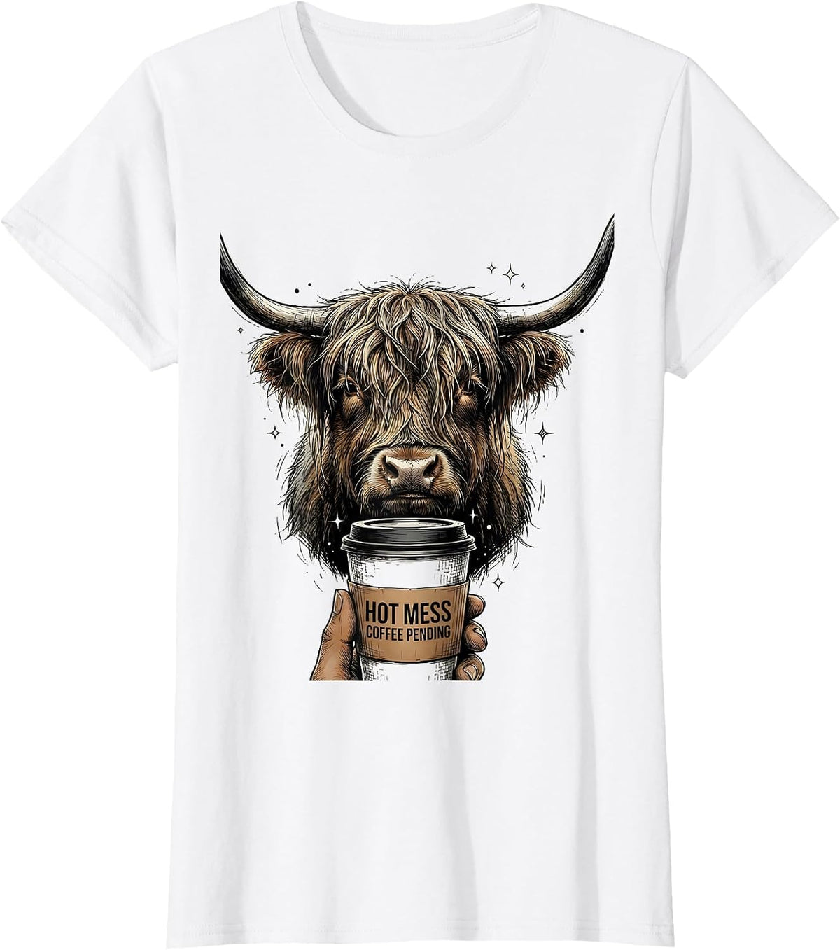 Women's Hot Mess Coffee Pending Highland Cow Funny Coffee Lover T-Shirt - White