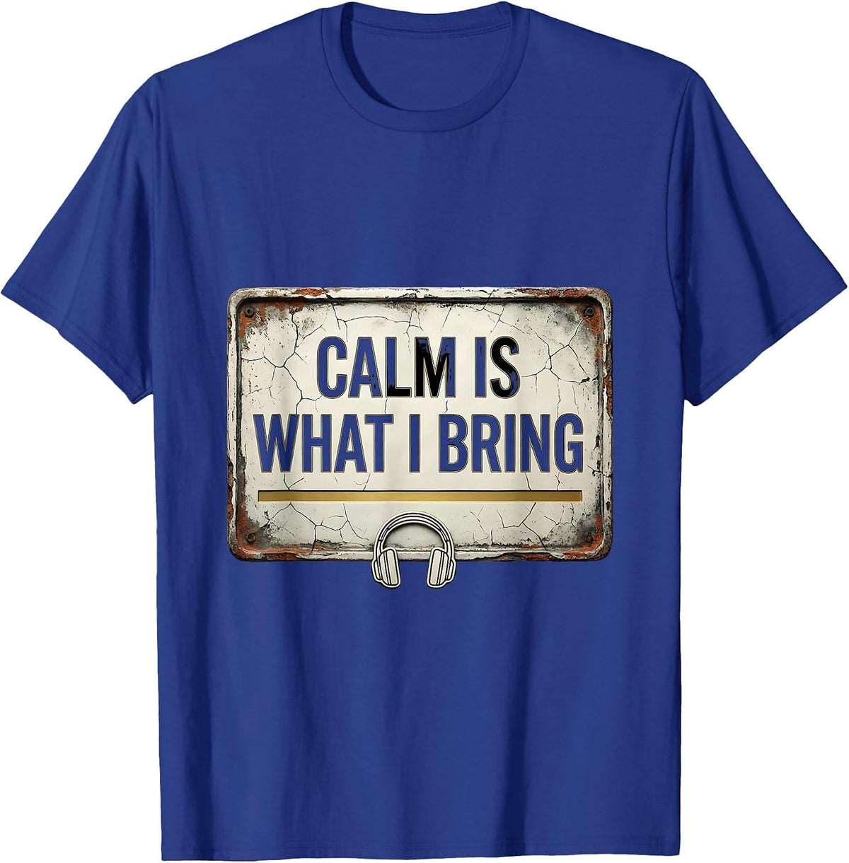 Men's Calm Is What I Bring Distressed 911 Dispatcher Thin Gold T-Shirt - Royal Blue