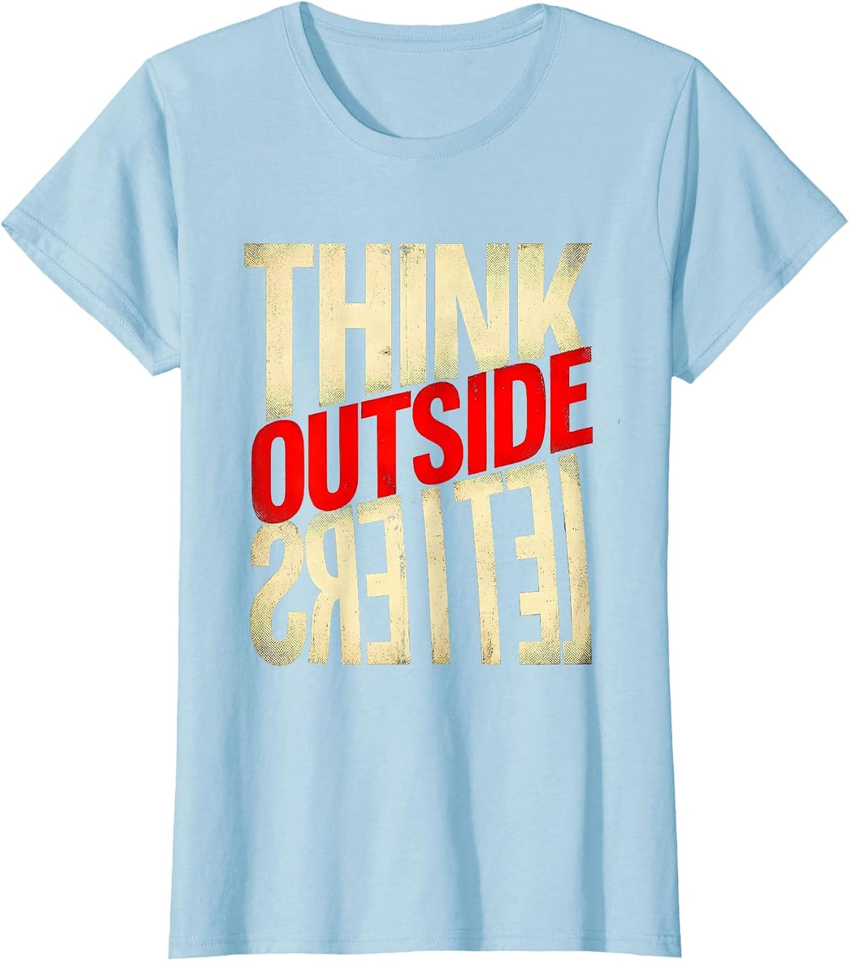 Women's Think Outside the Letters Dyslexia Awareness Design T-Shirt - Baby Blue