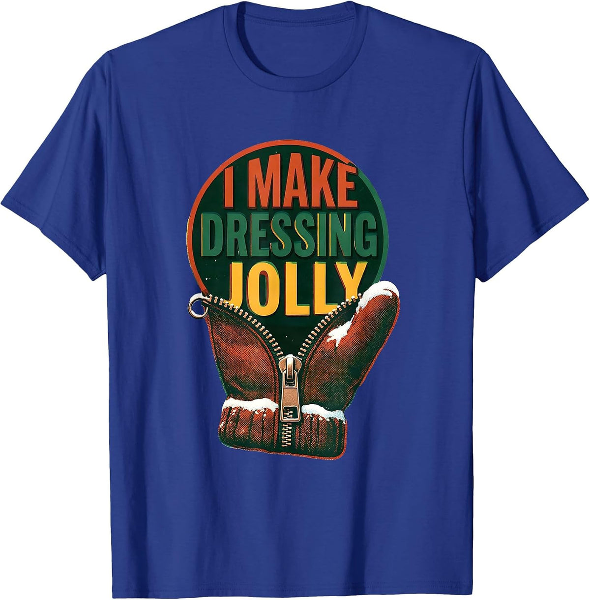 Men's I Make Dressing Jolly Occupational Therapist Christmas T-Shirt - Royal Blue