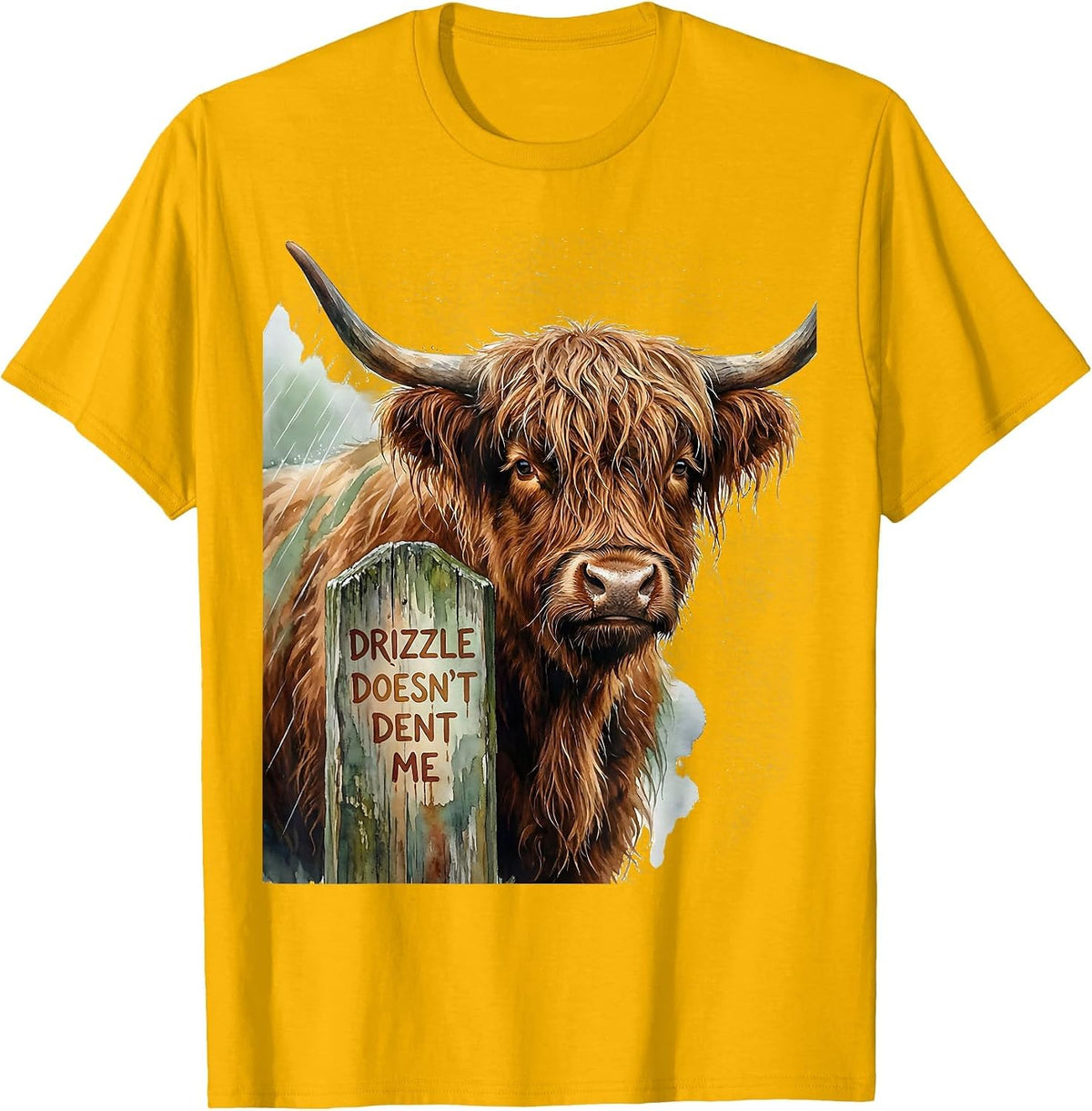 Drizzle Doesn't Dent Me Cute Highland Cow Scottish Humor T-Shirt - Golden Yellow