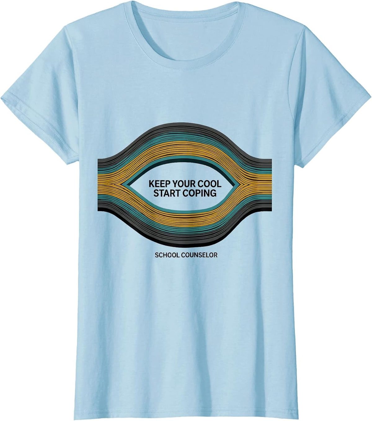 Women's Keep Your Cool Start Coping School Counselor T-Shirt - Baby Blue