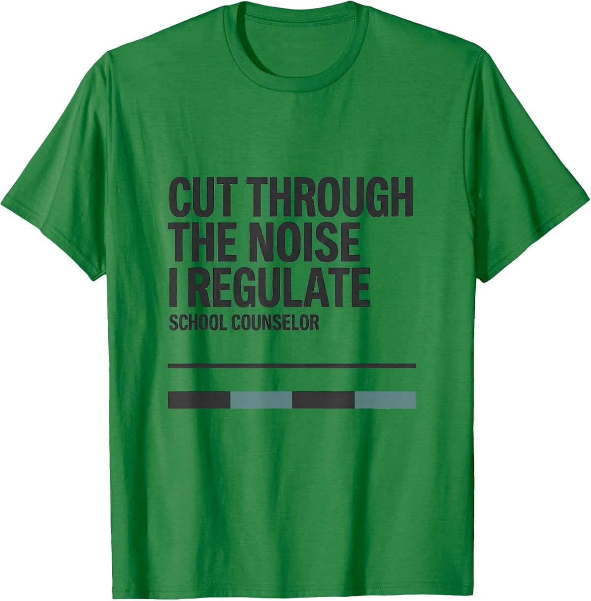 Men's Cut Through The Noise, I Regulate School Counselor T-Shirt - Kelly Green