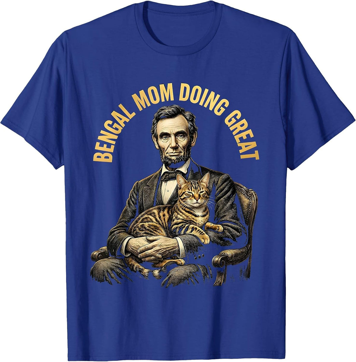Bengal Mom Doing Great Cat Lover Design T-Shirt - Royal Blue