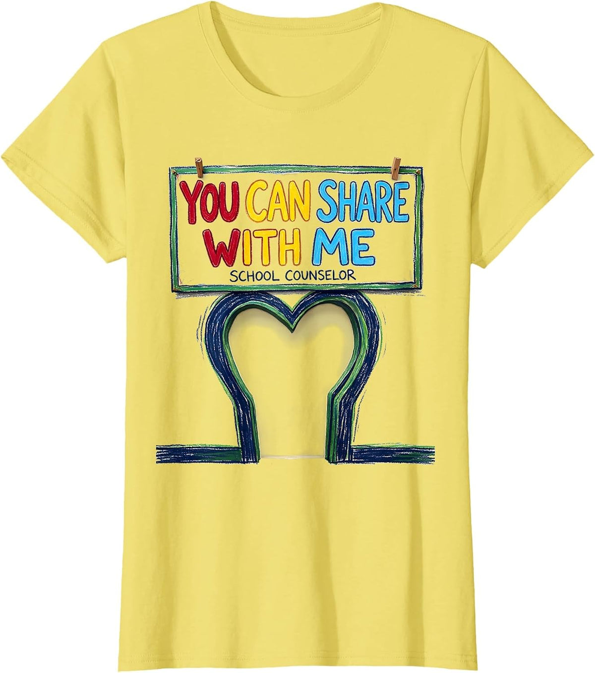 School Counselor You Can Share With Me Funny T-Shirt - Lemon Yellow