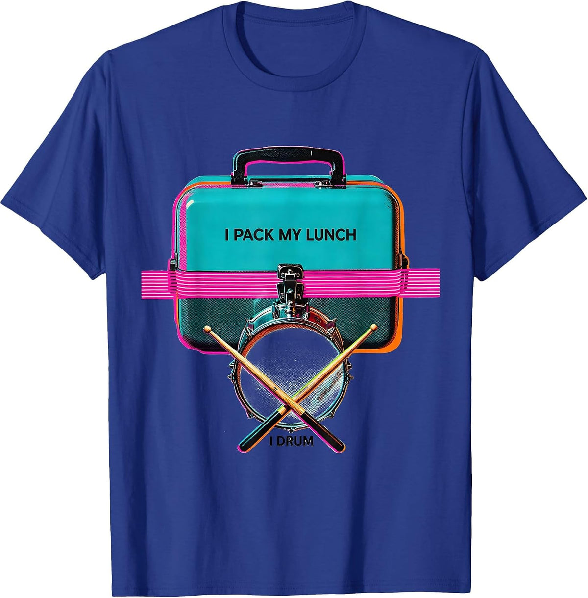 I Pack My Lunch I Drum Funny Drummer Percussionist Humor T-Shirt - Royal Blue