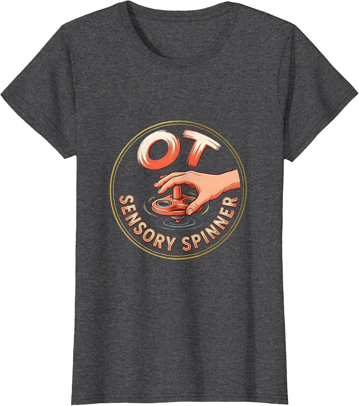 Women's OT Sensory Spinner Occupational Therapy Professional Pride T-Shirt - Dark Heather Grey