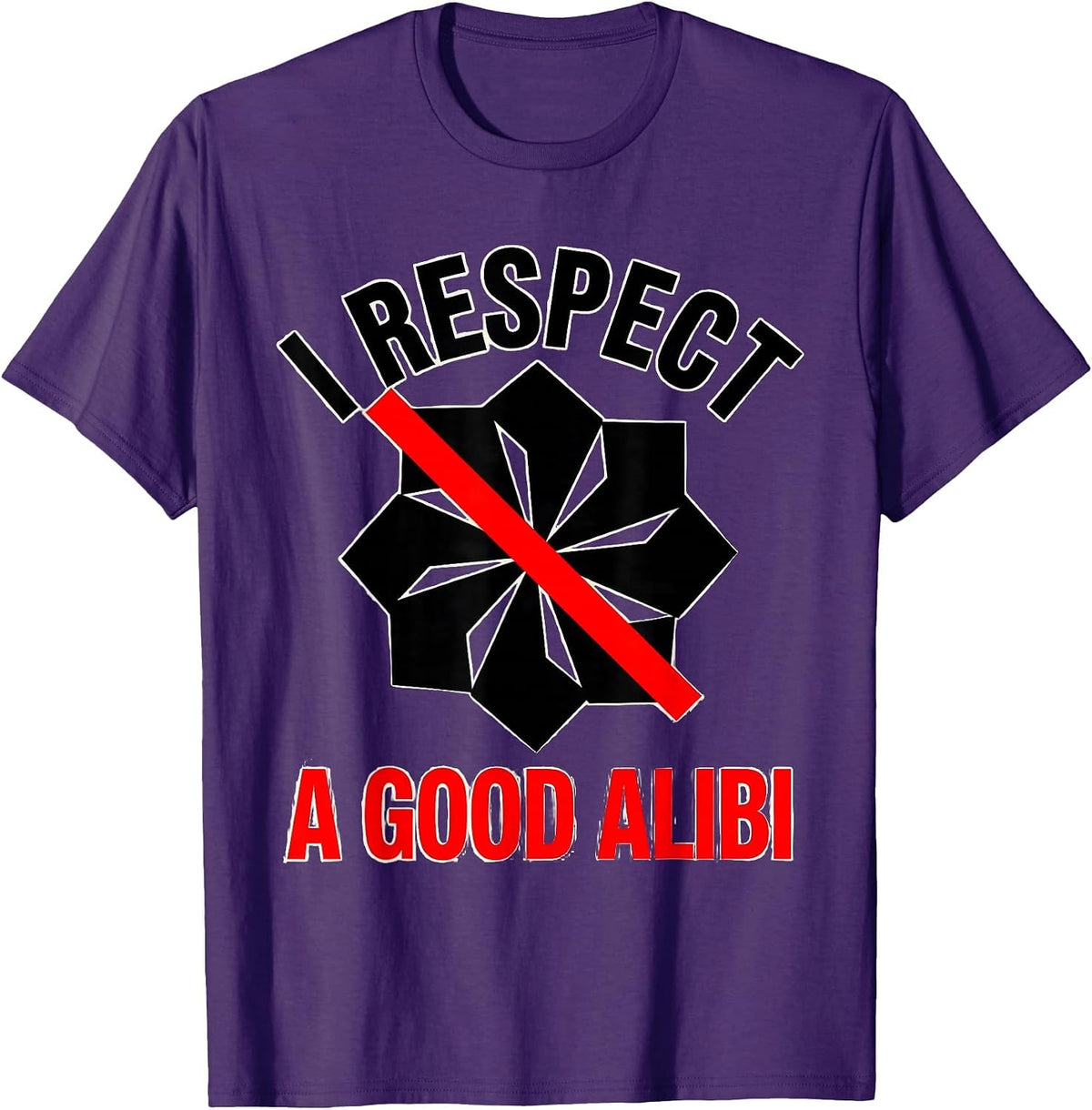 I Respect A Good Alibi Funny True Crime Junkie Gag Gift T-Shirt - Purple