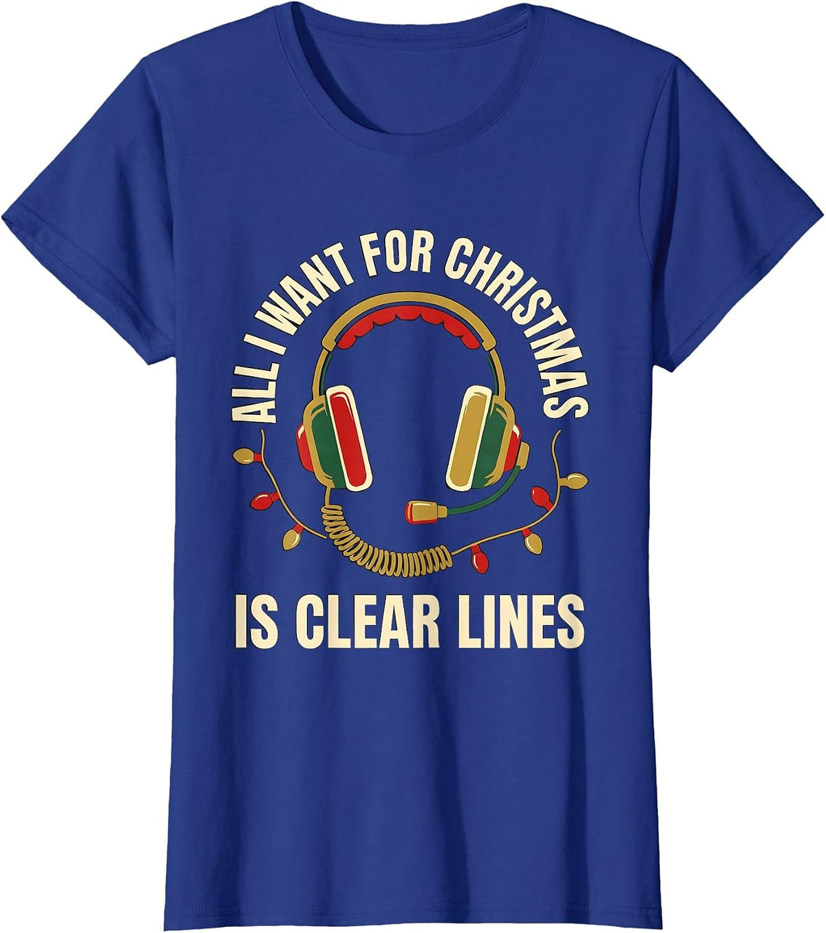 All I Want For Christmas Is Clear Lines 911 Dispatcher T-Shirt, Women, Royal Blue, X-Small - As Pictured