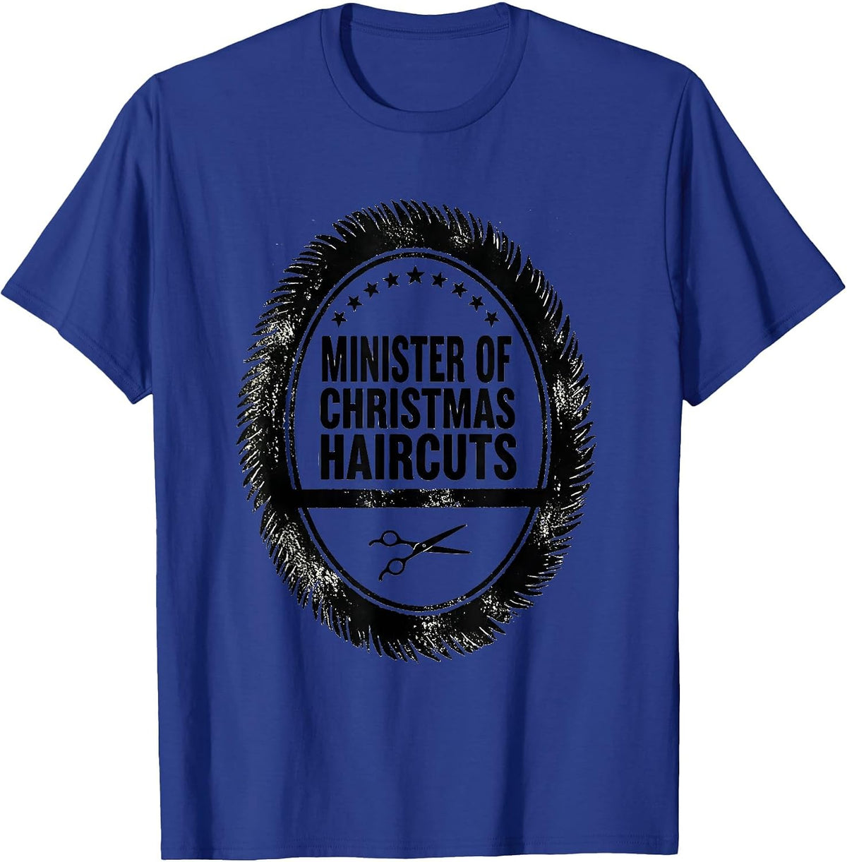 Minister Of Christmas Haircuts Funny Barber Hairdresser Gift T-Shirt - Royal Blue