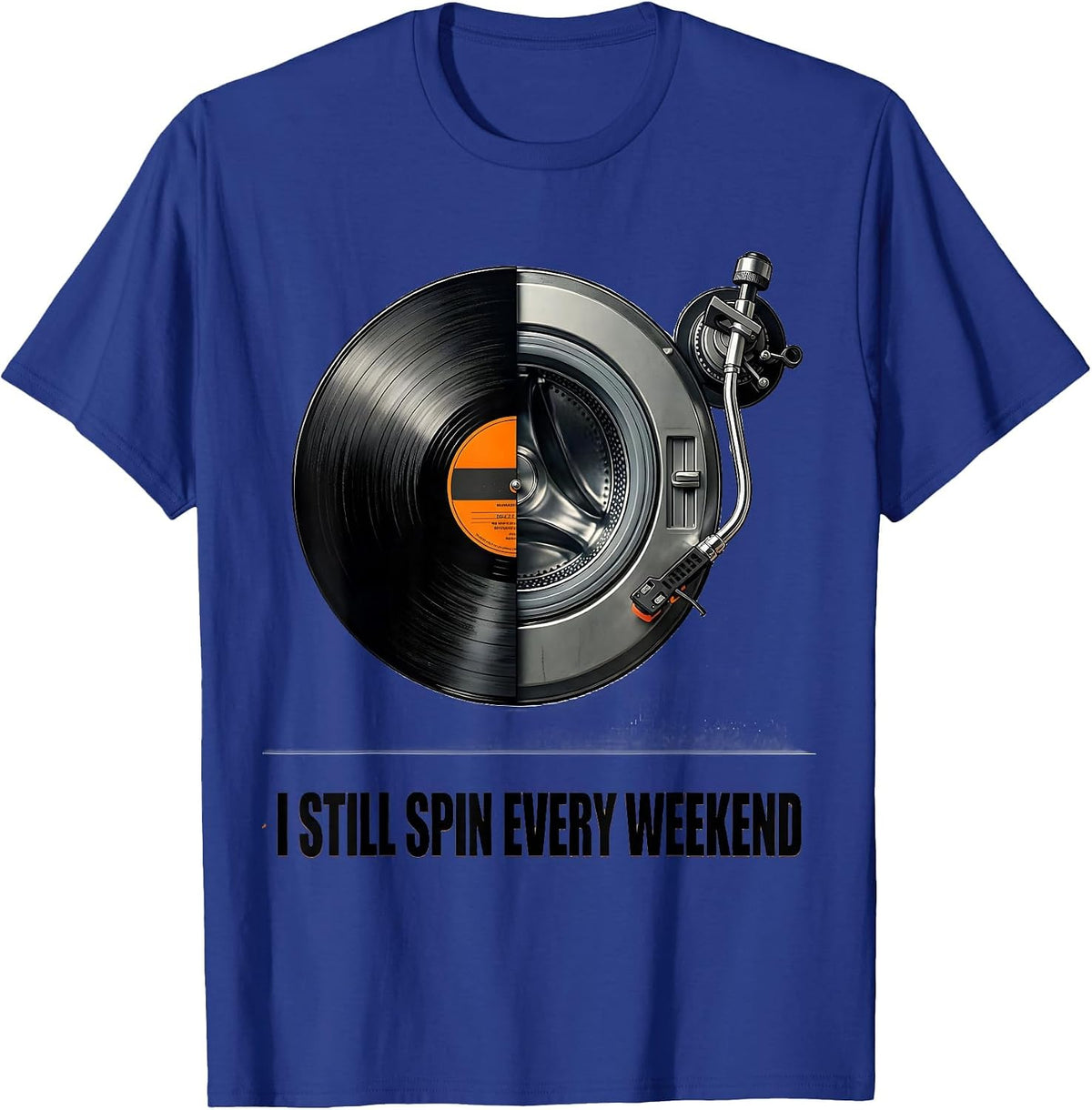 Men's I Still Spin Every Weekend Brutalist 90s Gangster Rap DJ T-Shirt - Royal Blue
