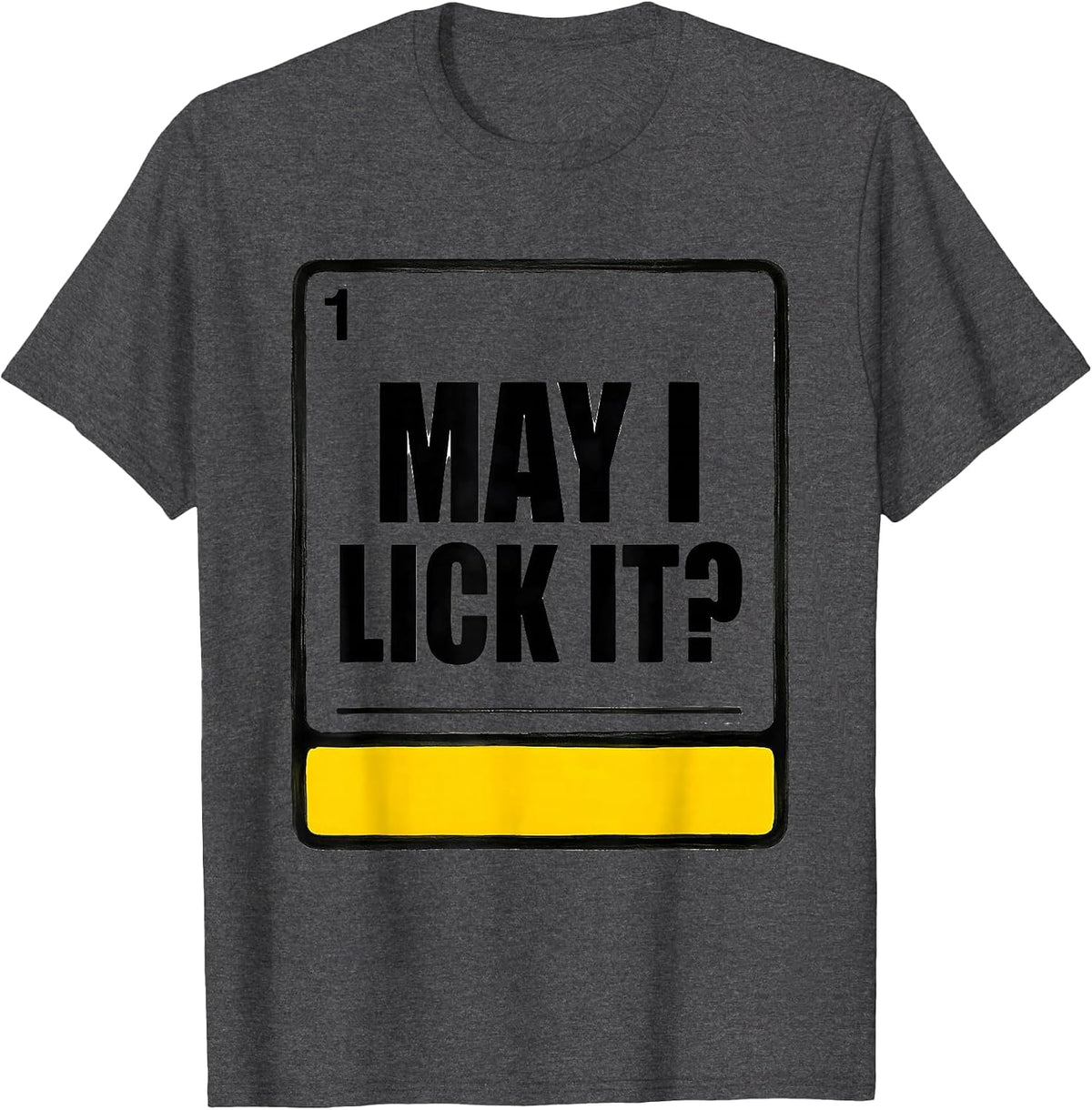 Men's May I Lick It Funny Periodic Table Science Teacher Student T-Shirt - Dark Heather Grey