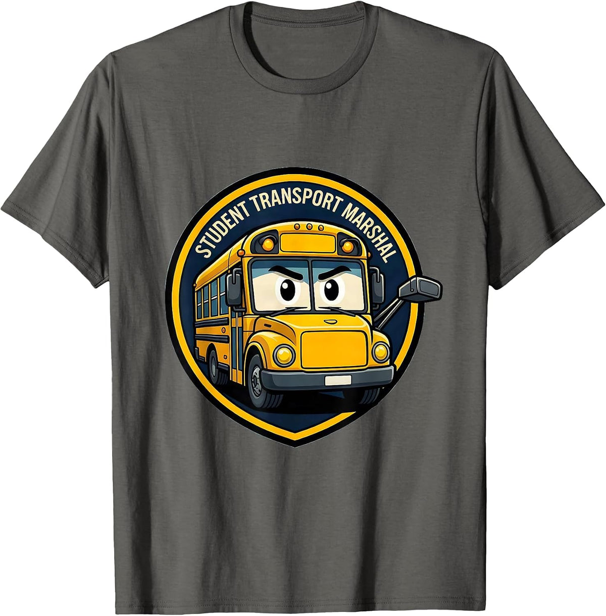 Student Transport Marshal Funny School Bus Driver T-Shirt - Asphalt Grey