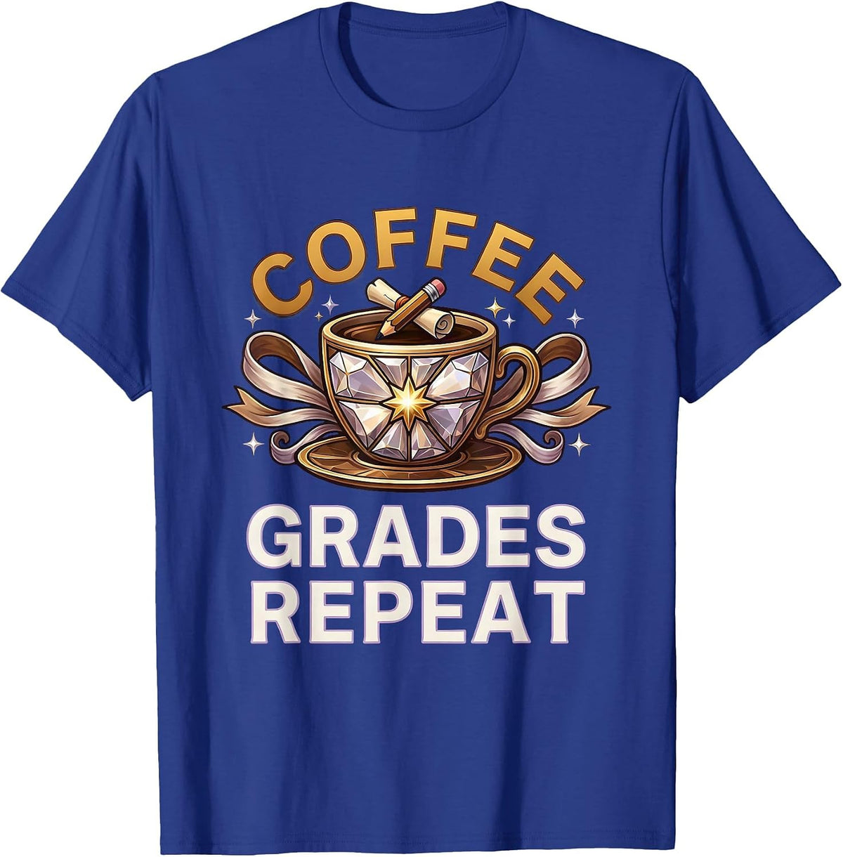 Men's Coffee Grades Repeat 4th Grade Teacher Design T-Shirt - Royal Blue