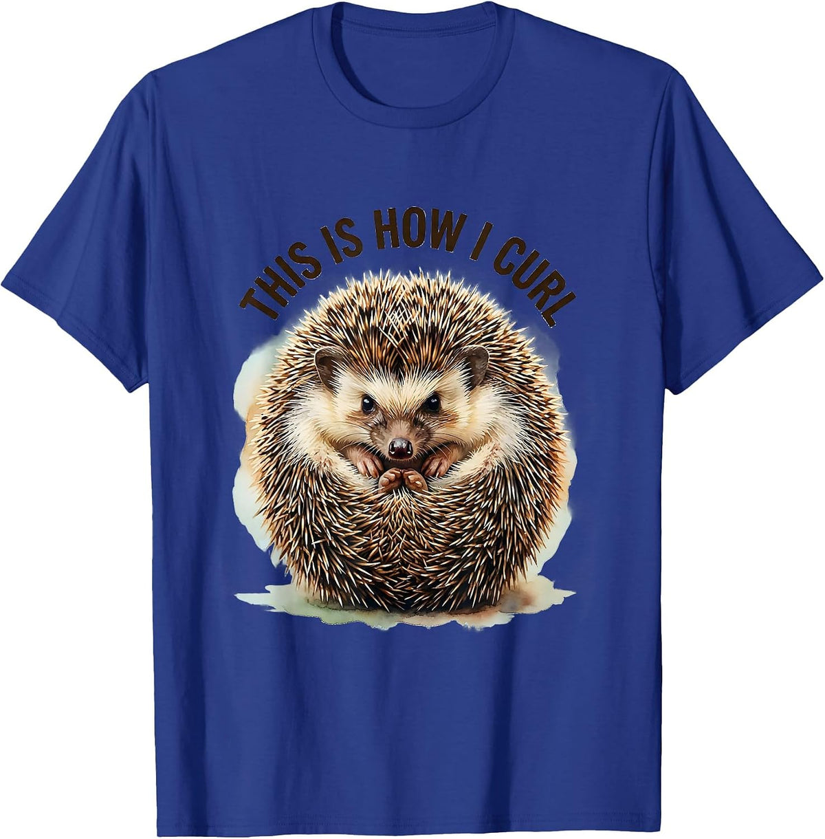 Men's This Is How I Curl Watercolor Hedgehog Lover Cute Humor T-Shirt - Royal Blue