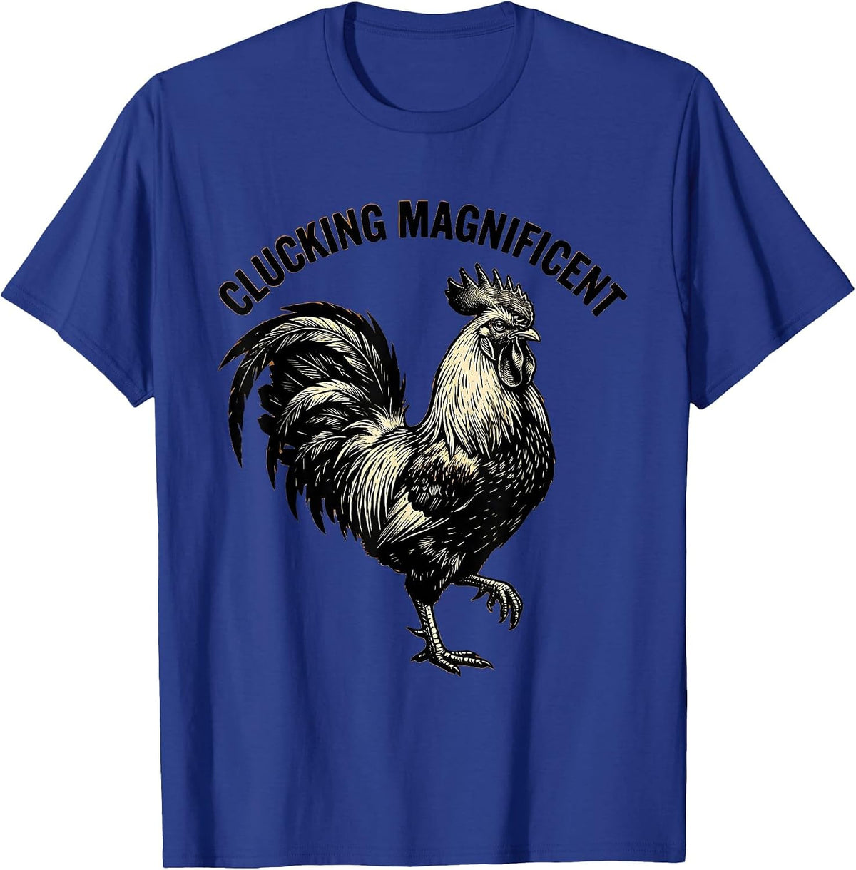 Men's Clucking Magnificent Chicken Graphic Design T-Shirt - Royal Blue