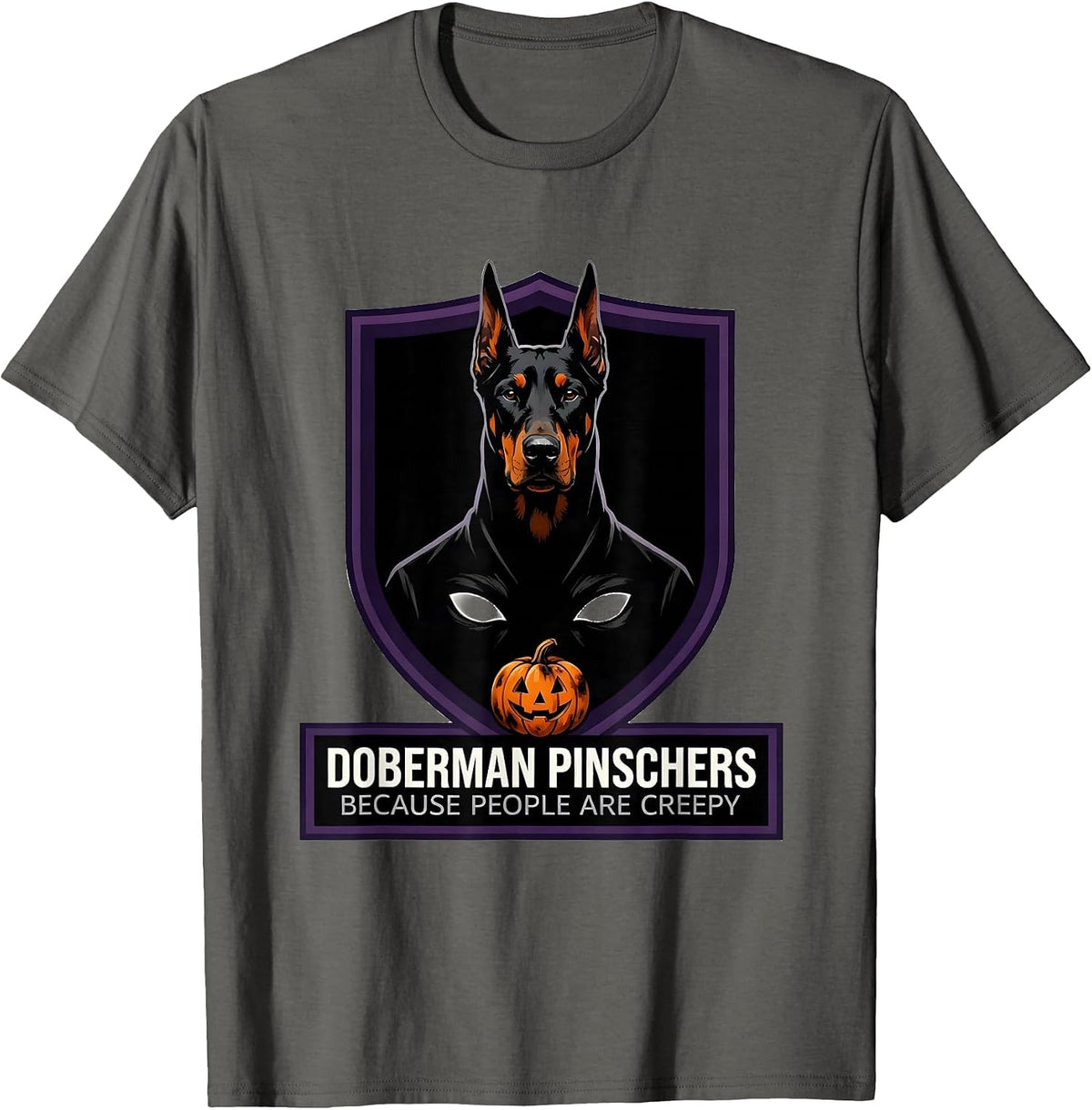 Men's Doberman Pinschers Because People Are Creepy Halloween T-Shirt - Asphalt Grey