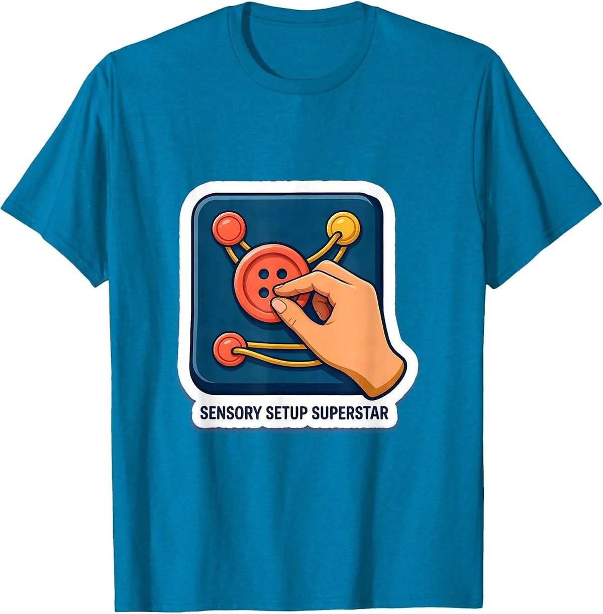 Sensory Setup Superstar Occupational Therapy OT Student Gift T-Shirt - Sapphire Blue