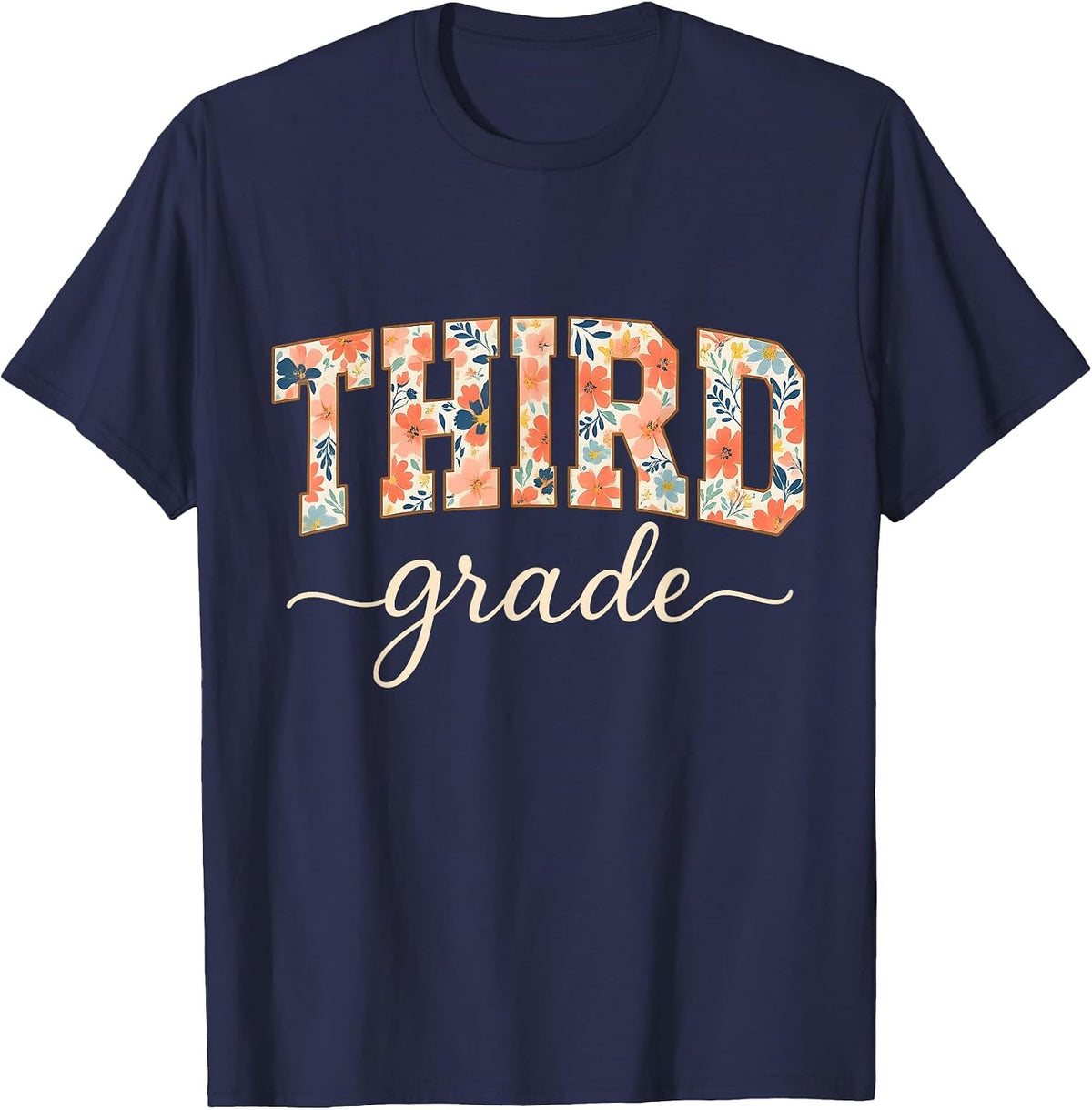 Floral Third Grade Back to School for Students and Teachers T-Shirt - Navy Blue
