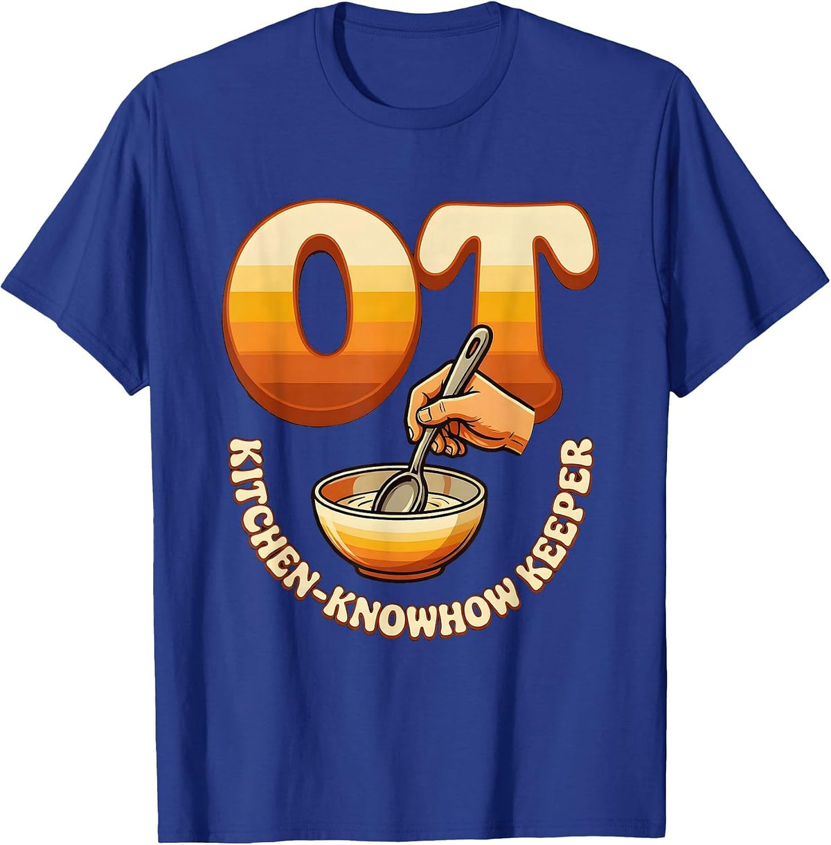 OT Kitchen-Knowhow Keeper Retro Occupational Therapy T-Shirt - Royal Blue