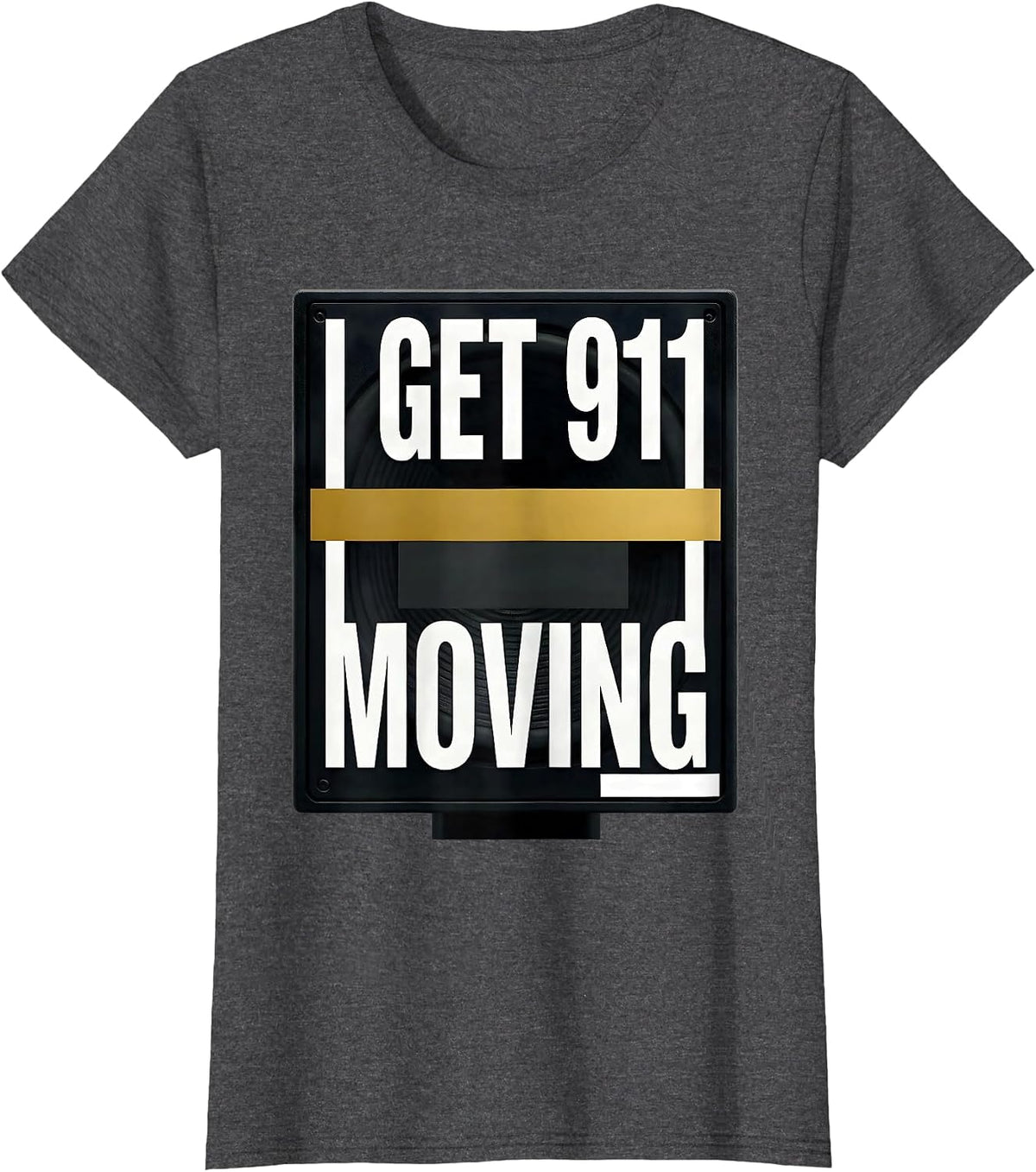 Women's I Get 911 Moving Brutalist Graphic 911 Dispatcher Thin Gold T-Shirt - Dark Heather Grey