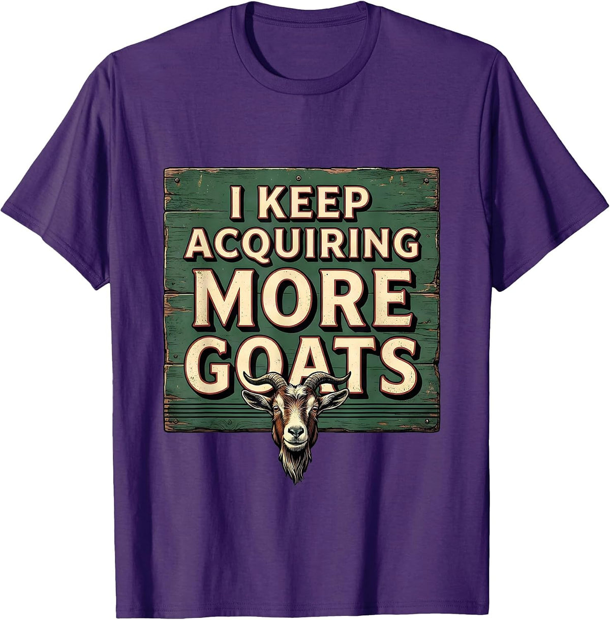 I Keep Acquiring More Goats Vintage Funny Goat Lover Farmer T-Shirt - Purple