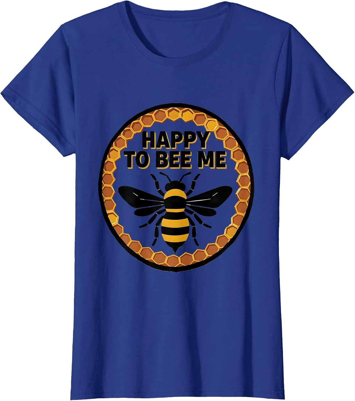 Women's Happy To Bee Me Vintage Beekeeper Humor Bee Costume Novelty T-Shirt - Royal Blue